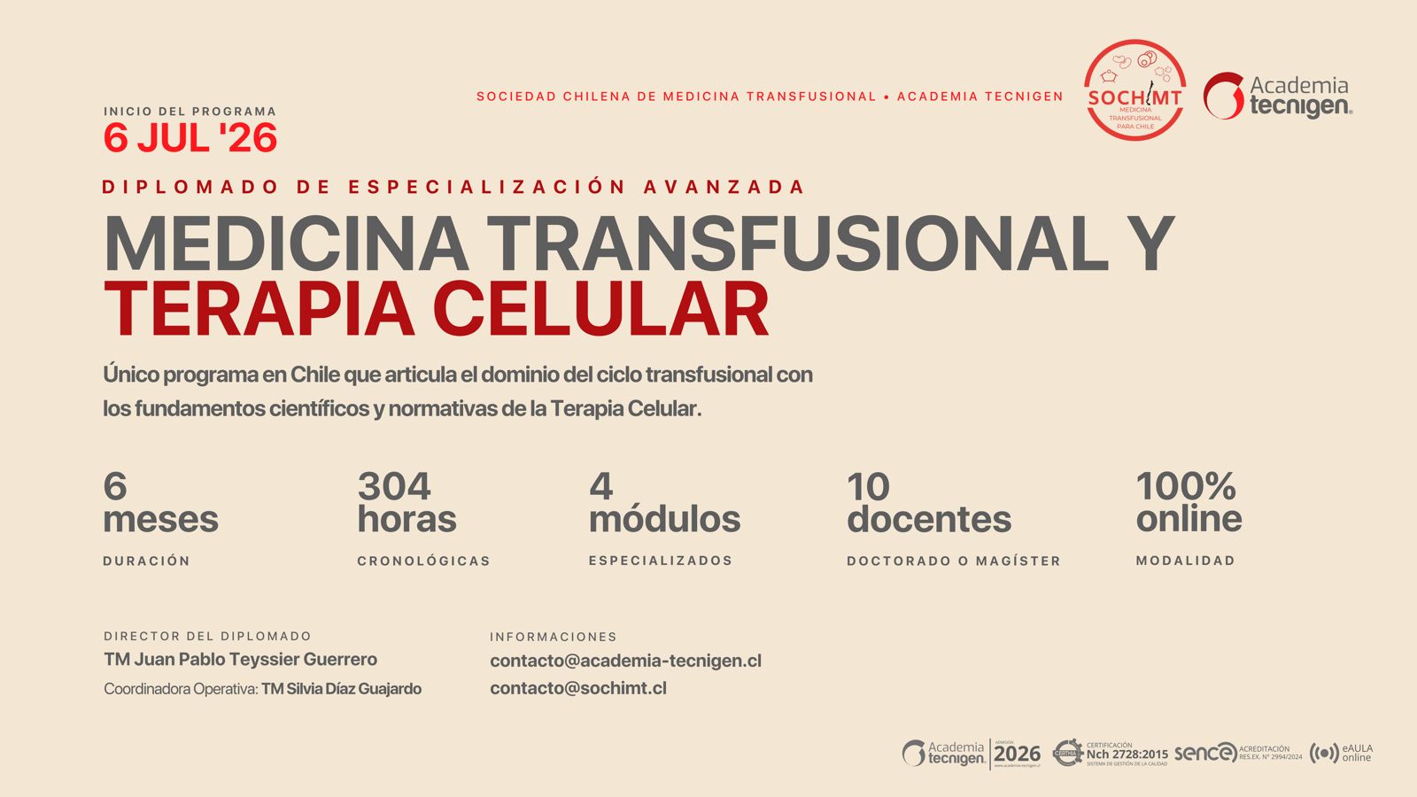 Diplomado de Especialización Avanzada en Medicina Transfusional y Terapia Celular. Inicio 6 de julio de 2026. 6 meses, 304 horas, 4 módulos, 10 docentes, 100% online. Sociedad Chilena de Medicina Transfusional y Academia Tecnigen.